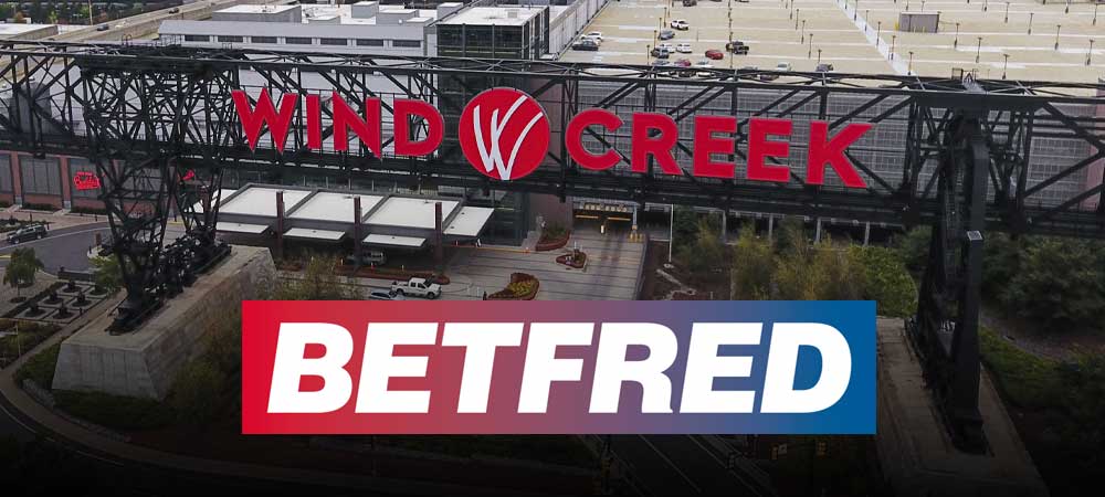 Betfred and Wind Creek Launch Online Sportsbook In Pennsylvania