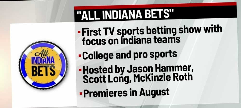 WISH-TV First Localized Sports Betting Show All Indiana Bets