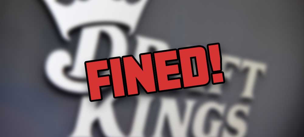 DraftKings Fined By The NJ Division Of Gaming Enforcement