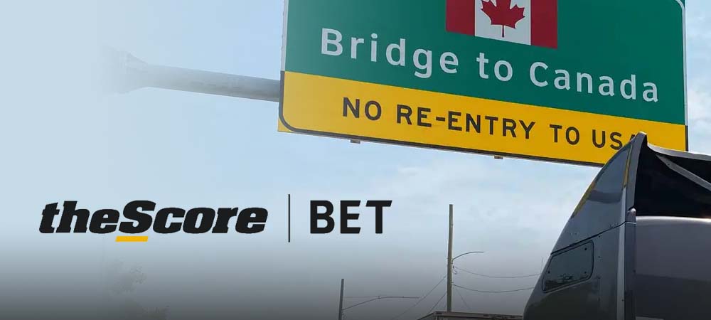With US Operations Ending, TheScore Bet Aims To Dominate Canada